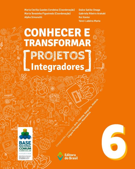 CONHECER E TRANSFORMAR – PROJETOS INTEGRADORES – 6º ANO – Brasil & Livros