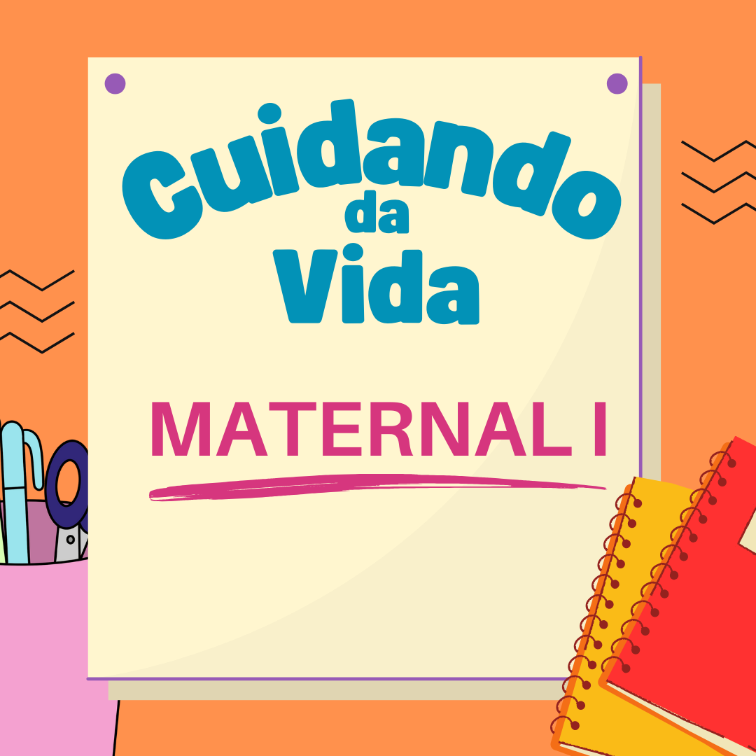 KIT DE LIVROS – MATERNAL 1 – CUIDANDO DA VIDA – Brasil & Livros